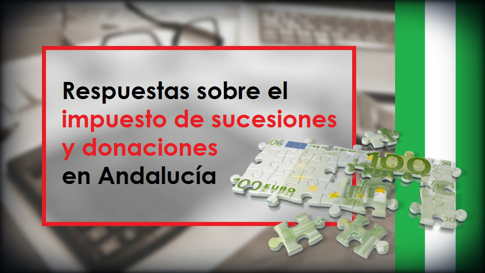 Impuesto de sucesiones en Andalucía